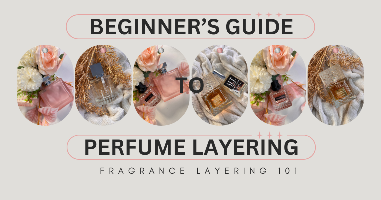 Layering Fragrances