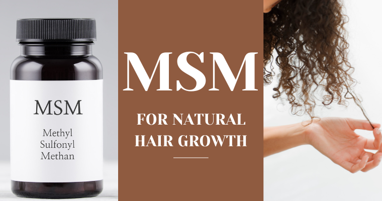 MSM for natural hair growth
