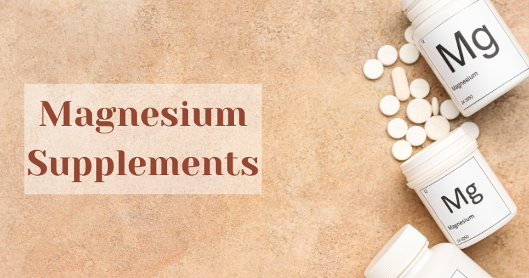 Magnesium Supplements